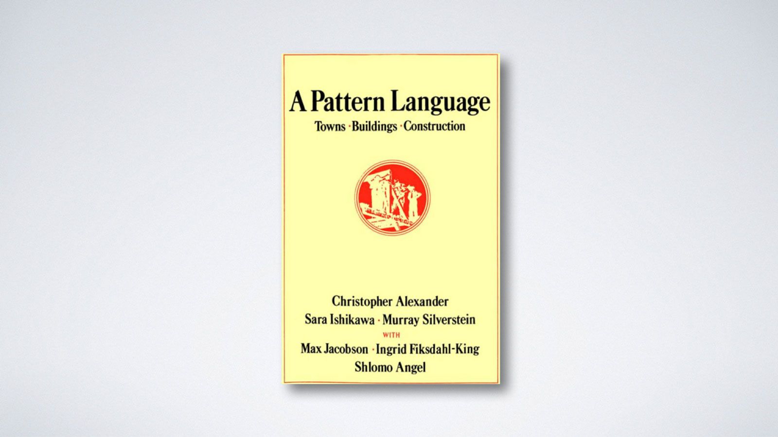 A Pattern Language